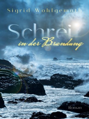 cover image of Schrei in der Brandung